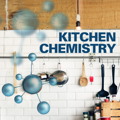 Kitchen Chemistry Web 400x400 HKIES   Kitchen Chemistry Web 400x400 